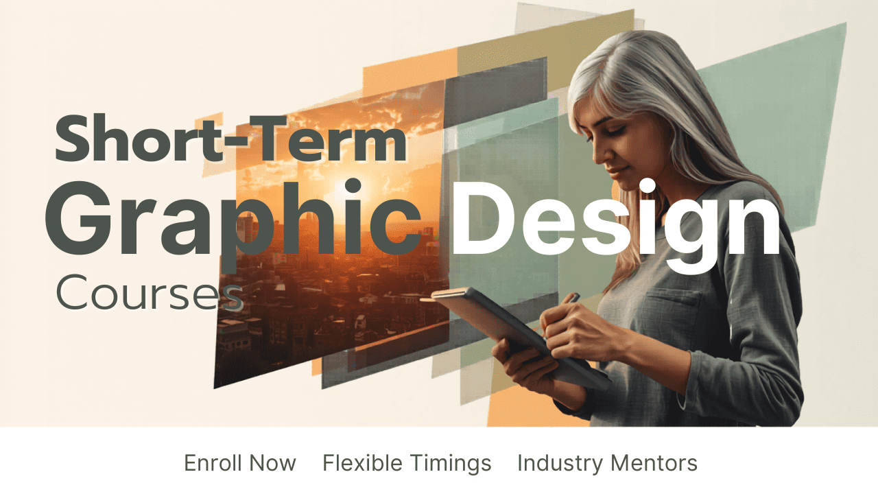 Short-Term Graphic Design Courses in Ahmedabad You Can Join Today
