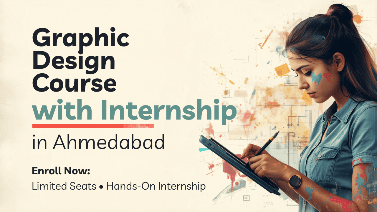 Graphic Design Course with Internship in Ahmedabad
