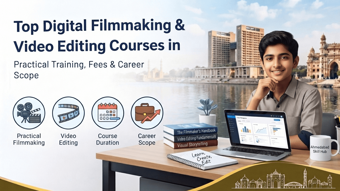 Top Digital Filmmaking & Video Editing Courses in Ahmedabad | Fees & Career