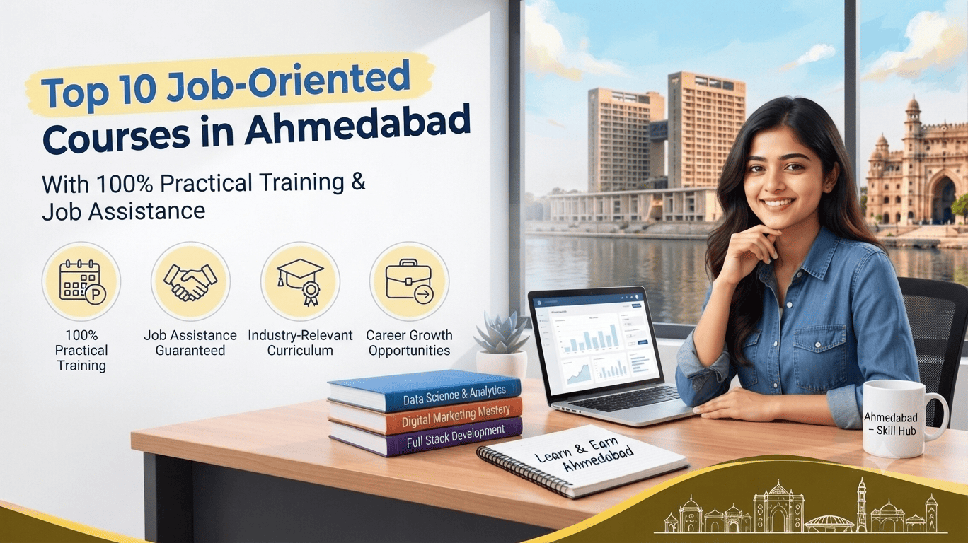 Top 10 Job-Oriented Courses in Ahmedabad | Practical Training & Job Assistance